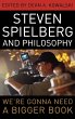 Steven Spielberg and Philosophy - Bild 1