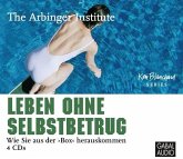 Leben ohne Selbstbetrug, 4 Audio-CDs Leben ohne Selbstbetrug, 4 Audio-CDs