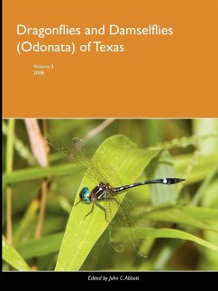 Dragonflies and Damselflies (Odonata) of Texas, Volume 3 - Abbott, John