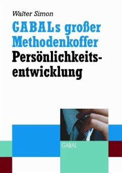 GABALs großer Methodenkoffer, Persönlichkeitsentwicklung, Sonderausgabe - Simon, Walter