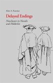 Delayed Endings: Nonclosure in Novalis and Holderlin