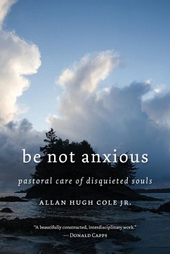 Be Not Anxious - Cole, Allan Hugh