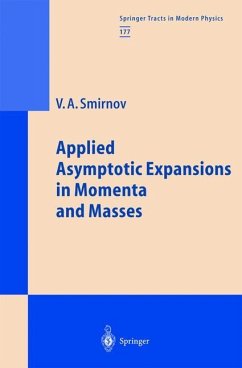 Applied Asymptotic Expansions in Momenta and Masses - Smirnov, Vladimir A.