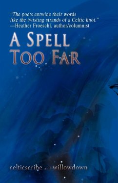 A Spell Too Far - Celticscribe