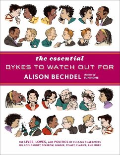 The Essential Dykes to Watch Out for - Bechdel, Alison
