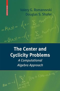 The Center and Cyclicity Problems - Romanovski, Valery;Shafer, Douglas