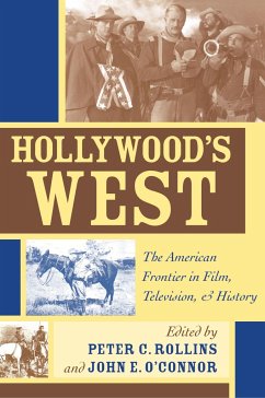 Hollywood's West - Rollins, Peter C; O'Connor, John E