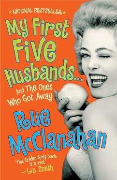 My First Five Husbands...and the Ones Who Got Away - McClanahan, Rue