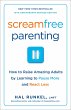 Screamfree Parenting, 10th Anniversary... - Bild 1