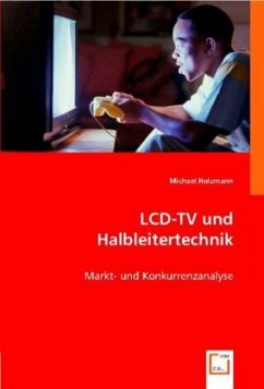 LCD-TV und Halbleitertechnik - Holzmann, Michael