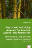 High speed and Highly Accurate Tip-Scanning Atomic Force Microscope