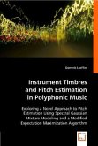 Instrument Timbres and Pitch Estimation in PolyphonicMusic