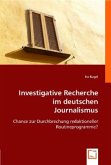 Investigative Recherche im deutschen Journalismus