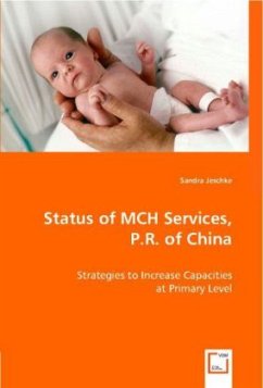 Status of MCH Services, P.R. of China - Jeschke, Sandra