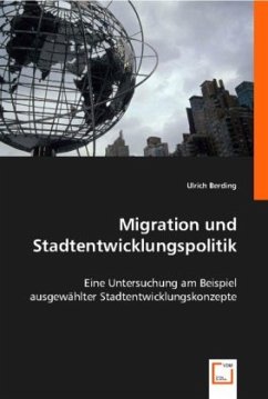 Migration und Stadtentwicklungspolitik - Ulrich Berding