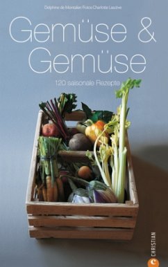 Gemüse & Gemüse - Montalier, Delphine de