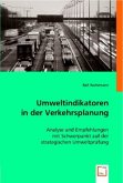 Umweltindikatoren in der Verkehrsplanung