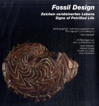 Fossil Design: Zeichen versteinerten Lebens / Signs of Petrified Life Fossil Design: Zeichen versteinerten Lebens / Signs of Petrified Life