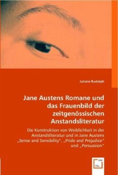 Jane Austens Romane und das Frauenbild der zeitgenössischen Anstandsliteratur - Rudolph, Juliane