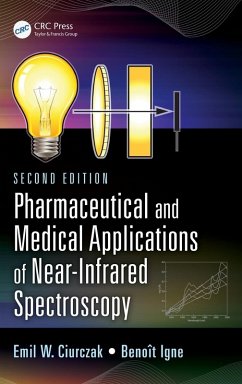 Pharmaceutical and Medical Applications of Near-Infrared Spectroscopy - Ciurczak, Emil W; Igne, Benoit