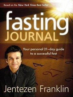 Fasting Journal - Franklin, Jentezen