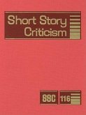 Short Story Criticism: Excerpts from Criticism of the Works of Short Fiction Writers