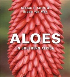 Aloes of Southern Africa - Smith, Gideon; Wyk, Braam van