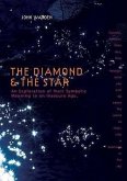The Diamond & the Star: An Exploration of Their Symbolic Meaning in an Insecure Age