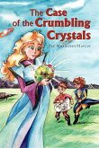 The Case of the Crumbling Crystals