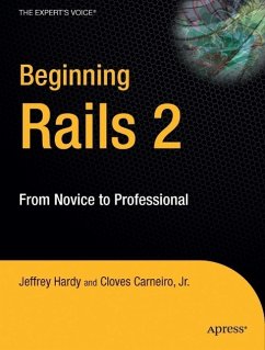 Beginning Rails 2: From Novice to Professional - Aranda, Bruno; Wadia, Zubin; Hardy, Jeffrey Allan