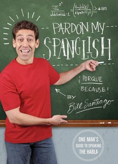 Pardon My Spanglish - Santiago, Bill