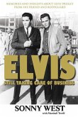 Elvis: Still Taking Care of Business