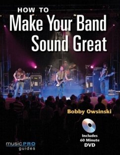 How to Make Your Band Sound Great - Owsinski, Bobby