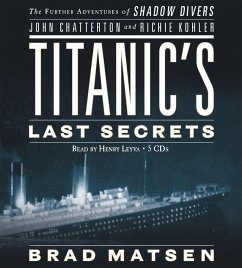 Titanic's Last Secrets - Matsen, Brad