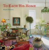 To Each His Home To Each His Home