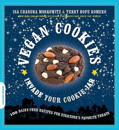 Vegan Cookies Invade Your Cookie Jar - Moskowitz, Isa; Romero, Terry