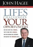 Life's Challenges.. Your Opportunities: God Has Given You a Promise...You've Come Into a Problem...How You Respond Will Determine How Quickly the Prov