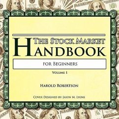 The Stock Market Handbook for Beginners: Volume 1