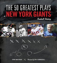 The 50 Greatest Plays in New York Giants Football History - Maxymuk, John