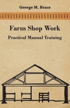 Farm Shop Work, Practical Manual Training