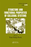 Structure and Functional Properties of Colloidal Systems