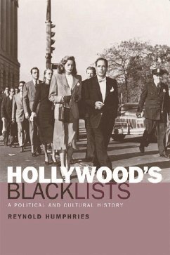 Hollywood's Blacklists - Humphries, Reynold