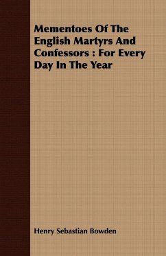 Mementoes Of The English Martyrs And Confessors - Bowden, Henry Sebastian