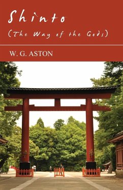 Shinto (The Way Of The Gods) - Aston, W. G.