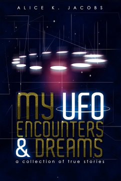 My UFO Encounters and Dreams