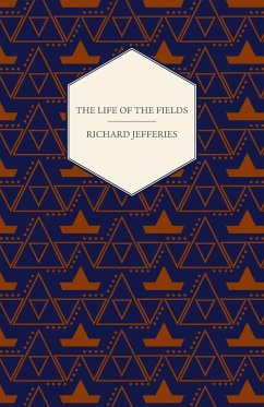 The Life of the Fields - Jefferies, Richard