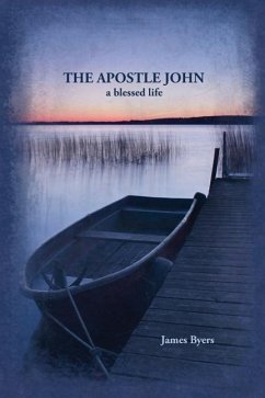 The Apostle John - Byers, James