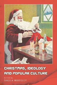 Christmas, Ideology and Popular Culture