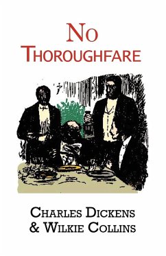 No Thoroughfare - Dickens, Charles; Collins, Wilkie