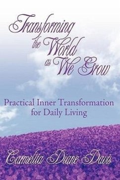 Transforming the World as We Grow - Davis, Carmelita Diane